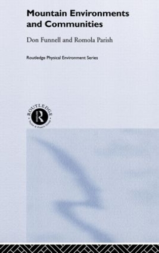 Паперова книга «Mountain Environments and Communities», авторів Дон Фаннелл, Ромола Паріш - фото №1