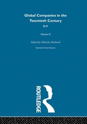 Бумажная книга «Bhp:Global Comp 20th Cent   V3», автор Малкольм Макинтош - фото №1