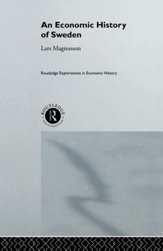 Бумажная книга «An Economic History of Sweden», автор Ларс Магнуссон - фото №1