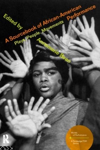 Бумажная книга «A Sourcebook on African-American Performance: Plays, People, Movements» - фото №1
