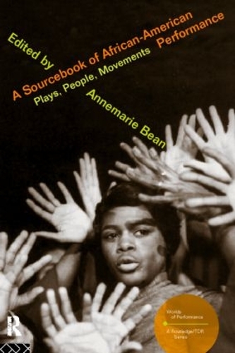 Бумажная книга «A Sourcebook on African-American Performance: Plays, People, Movements» - фото №1