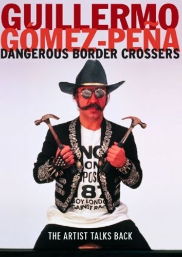 Паперова книга «Dangerous Border Crossers», автор Гільєрмо Гомес Пенья - фото №1
