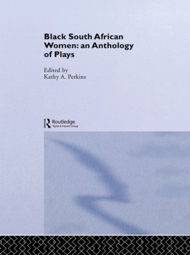 Паперова книга «Black South African Women: An Anthology of Plays» - фото №1