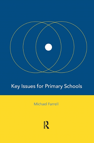 [object Object] «Key Issues for Primary Schools», автор Майкл Фаррелл - фото №1