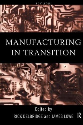 Паперова книга «Manufacturing in Transition» - фото №1
