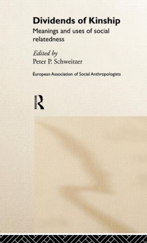 Бумажная книга «Dividends of Kinship: Meanings and Uses of Social Relatedness» - фото №1