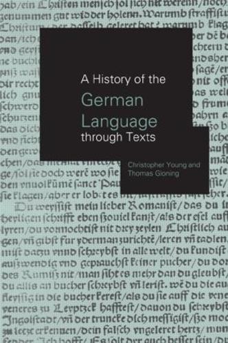 Бумажная книга «A History of the German Language Through Texts», авторов Кристофер Янг, Томас Глонинг - фото №1