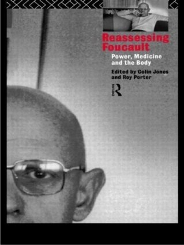Бумажная книга «Reassessing Foucault: Power, Medicine and the Body» - фото №1