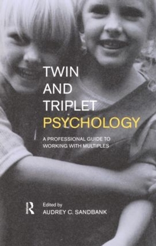 Бумажная книга «Twin and Triplet Psychology: A Professional Guide to Working with Multiples» - фото №1