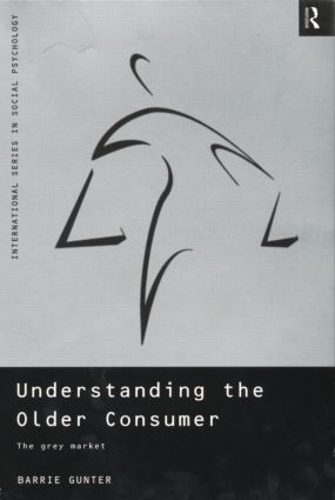 Бумажная книга «Understanding the Older Consumer: The Grey Market», автор Барри Гюнтер - фото №1