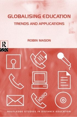 Паперова книга «Globalising Education: Trends and Applications», автор Робін Мейсон - фото №1