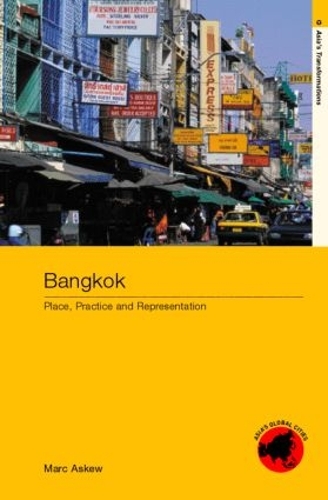Паперова книга «Bangkok: Place, Practice and Representation», автор Марк Аскью - фото №1