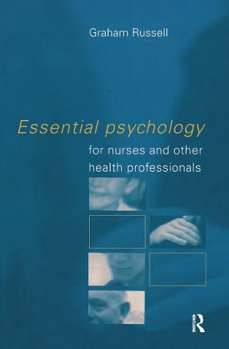 Паперова книга «Essential Psychology for Nurses and Other Health Professionals», автор Грем Рассел - фото №1