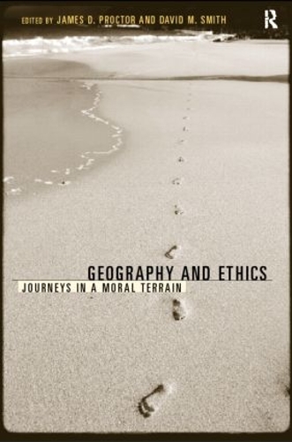 Бумажная книга «Geography and Ethics: Journeys in a Moral Terrain» - фото №1