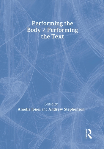Бумажная книга «Performing the Body/Performing the Text» - фото №1
