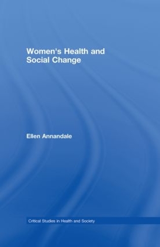 Паперова книга «Women's Health and Social Change», автор Еллен Аннандейл - фото №1