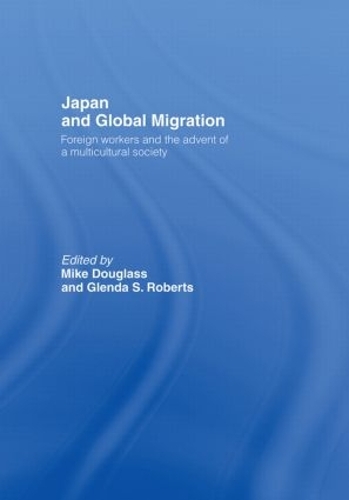 Паперова книга «Japan and Global Migration: Foreign Workers and the Advent of a Multicultural Society», авторів Гленда Робертс, Майк Дуглас - фото №1