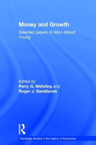 Бумажная книга «Money and Growth: Selected Papers of Allyn Abbott Young» - фото №1