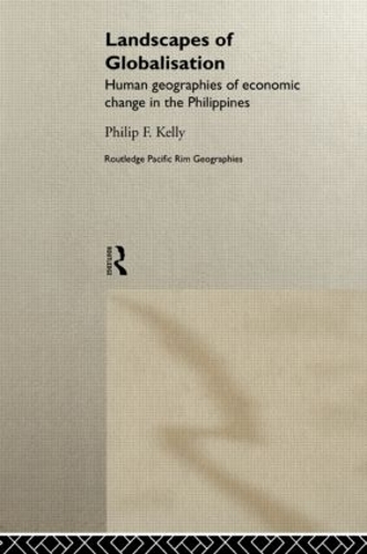 Бумажная книга «Landscapes of Globalization: Human Geographies of Economic Change in the Philippines», автор Филип Ф. Келли - фото №1