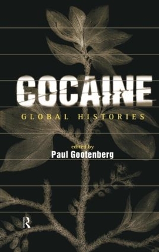 Бумажная книга «Cocaine: Global Histories» - фото №1