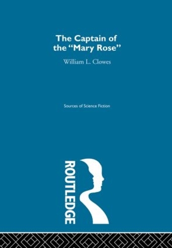 Бумажная книга «Captain Of Mary Rose    Ssf V2», автор Уильям Л. Клоуэр - фото №1