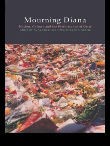 Паперова книга «Mourning Diana: Nation, Culture and the Performance of Grief» - фото №1