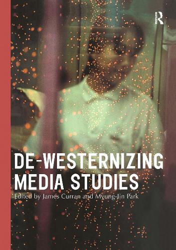 Бумажная книга «De-Westernizing Media Studies» - фото №1