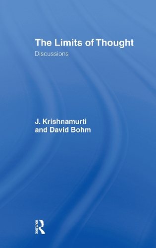[object Object] «The Limits of Thought: Discussions between J. Krishnamurti and David Bohm», авторів Девид Бом, Джидду Кришнамурті - фото №1