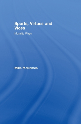 Бумажная книга «Sports, Virtues and Vices: Morality Plays», автор Майк Макнами - фото №1