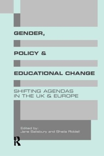 Бумажная книга «Gender, Policy and Educational Change: Shifting Agendas in the UK and Europe» - фото №1