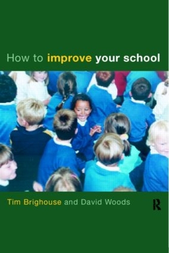 Бумажная книга «How to Improve Your School», авторов Дэвид Вудс, Тим Бригхаус - фото №1