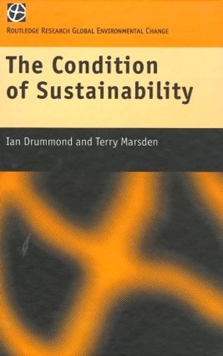 Бумажная книга «The Condition of Sustainability», авторов Ян Драммонд, Терри Марсден - фото №1