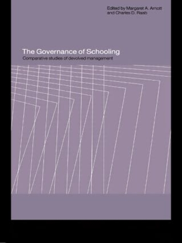Паперова книга «The Governance of Schooling: Comparative Studies of Devolved Management» - фото №1