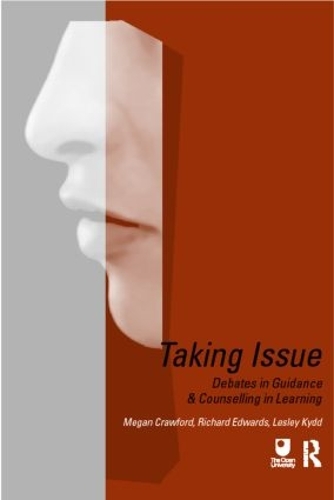 Бумажная книга «Taking Issue: Debates in Guidance and Counselling in Learning» - фото №1