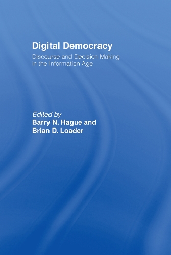 Бумажная книга «Digital Democracy: Discourse and Decision Making in the Information Age» - фото №1