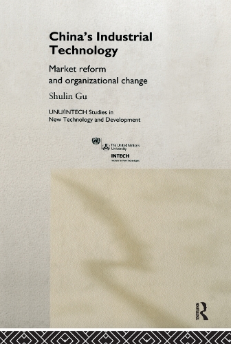 Бумажная книга «China's Industrial Technology: Market Reform and Organisational Change», автор Шулинь Гу - фото №1