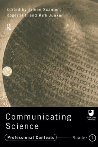 Бумажная книга «Communicating Science: Professional Contexts (OU Reader)» - фото №1