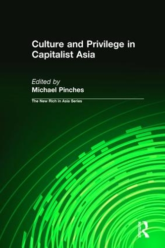 Паперова книга «Culture and Privilege in Capitalist Asia» - фото №1
