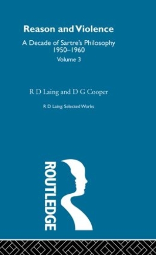 Бумажная книга «Reason and Violence: Selected Works R D Laing Vol 3», автор Д. Г. Купер - фото №1