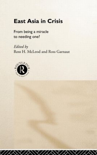 Бумажная книга «East Asia in Crisis: From Being a Miracle to Needing One?» - фото №1