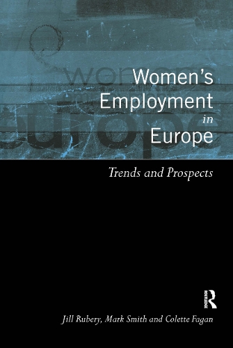 Бумажная книга «Women's Employment in Europe: Trends and Prospects», авторов Колетт Фаган, Джил Рубери - фото №1