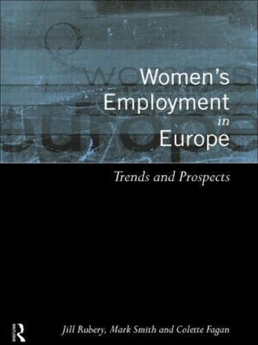 Бумажная книга «Women's Employment in Europe: Trends and Prospects», авторов Колетт Фаган, Джил Рубери - фото №1