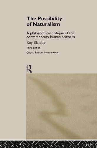 Бумажная книга «The Possibility of Naturalism: A philosophical critique of the contemporary human sciences», автор Рой Бхаскар - фото №1