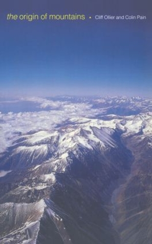 Бумажная книга «The Origin of Mountains», авторов Клифф Оллье, Колин Пейн - фото №1