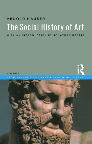 Бумажная книга «Social History of Art, Volume 1: From Prehistoric Times to the Middle Ages», автор Арнольд Хаузер - фото №1