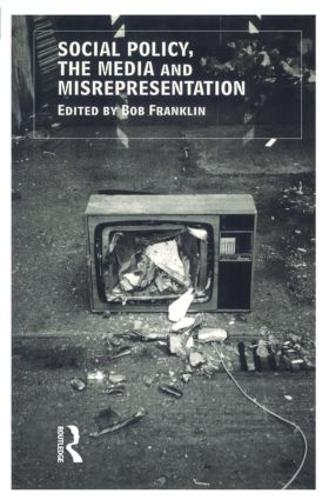 Бумажная книга «Social Policy, the Media and Misrepresentation» - фото №1