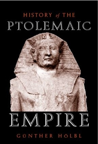 Бумажная книга «A History of the Ptolemaic Empire», автор Гюнтер Хёльбль - фото №1