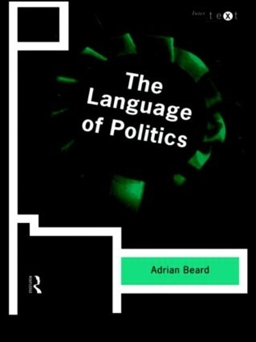 Бумажная книга «The Language of Politics», автор Адриан Бирд - фото №1