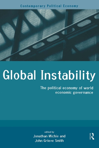 Бумажная книга «Global Instability: The Political Economy of World Economic Governance» - фото №1