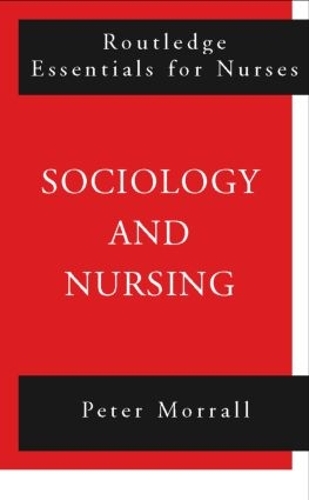Бумажная книга «Sociology and Nursing: An Introduction», автор Питер Морралл - фото №1